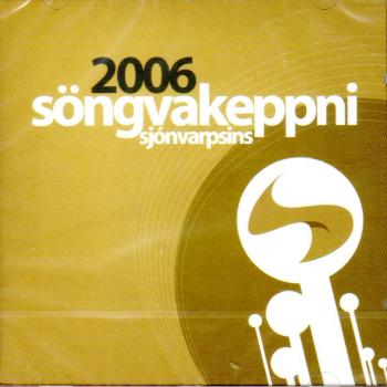 Söngvakeppni 2006 - CD Eurovision Song Contest Vorentscheid Island 2006